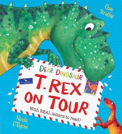 Cover for Chae Strathie · Dear Dinosaur: T. Rex on Tour (Paperback Book) (2018)