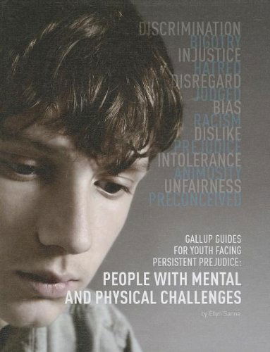 Cover for Ellyn Sanna · People with Mental and Physical Challenges (Gallup Guides for Youth Facing Persistent Prejudice (Mason Crest)) (Hardcover Book) (2012)