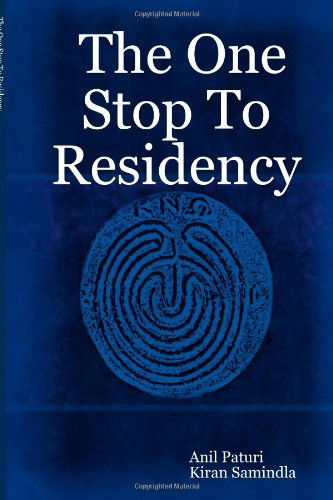 Cover for Anil Paturi · The One Stop to Residency (Paperback Book) (2007)