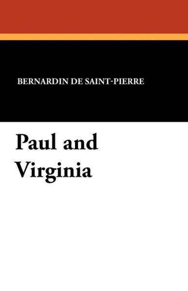 Cover for Bernardin De Saint-pierre · Paul and Virginia (Taschenbuch) (2024)