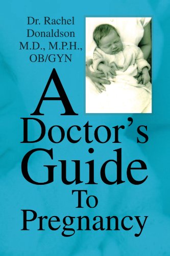 Cover for Rachel Donaldson · A Doctor's Guide to Pregnancy (Paperback Book) (2008)