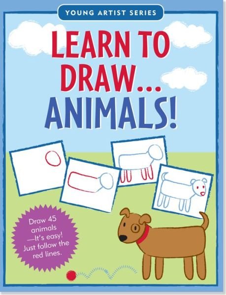 Cover for Peter Pauper Press · Learn to Draw Animals! (Easy Step-by-step Drawing Guide) (Young Artist) (Pocketbok) [Ncr edition] (2015)