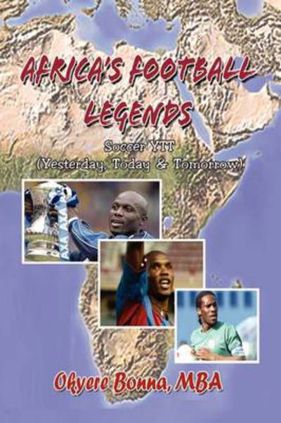 Cover for Okyere Mba Bonna · Africa's Football Legends (Paperback Bog) (2009)