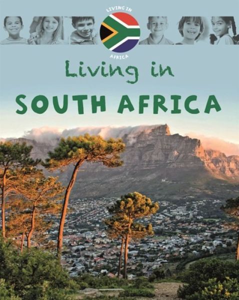 Cover for Jen Green · Living in Africa: South Africa - Living In (Taschenbuch) [Illustrated edition] (2019)