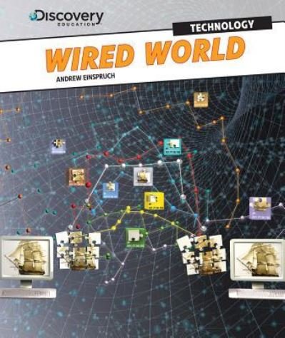 Cover for Andrew Einspruch · Wired world (Bog) [1st edition] (2012)