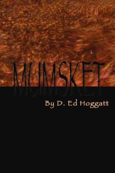 Cover for D Ed Hoggatt · Mumsket (Pocketbok) (2011)