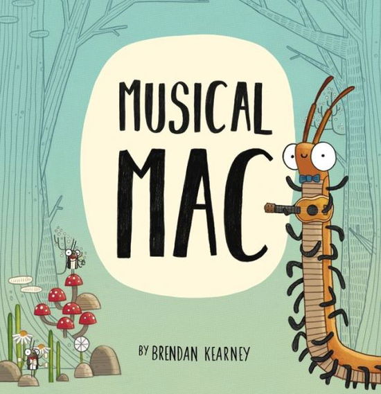 Cover for Brendan Kearney · Musical Mac (Hardcover Book) (2019)