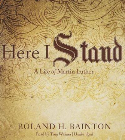 Cover for Roland H Bainton · Here I Stand (CD) (2011)