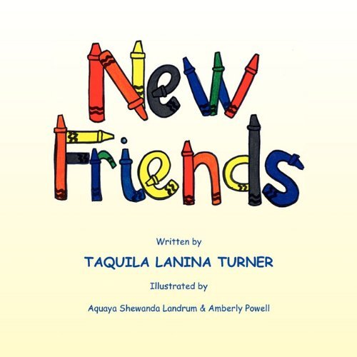 Cover for Taquila Lanina Turner · New Friends (Paperback Book) (2011)
