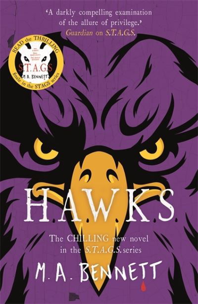 Stags 5: Hawks - Stags - M A Bennett - Bøker - Hot Key Books - 9781471408700 - 7. juli 2022