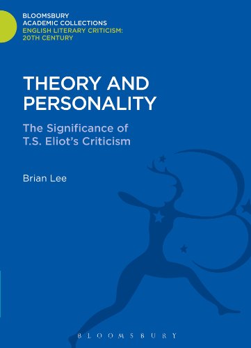 Cover for Brian Lee · Theory and Personality: The Significance of T. S. Eliot's Criticism - Bloomsbury Academic Collections: English Literary Criticism (Hardcover Book) (2013)