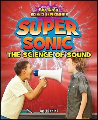 Cover for Jay Hawkins · Super Sonic The Science of Sound (Paperback Book) (2013)
