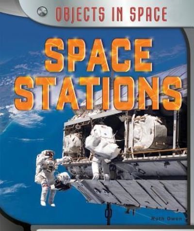 Cover for Ruth Owen · Space stations (Book) (2014)