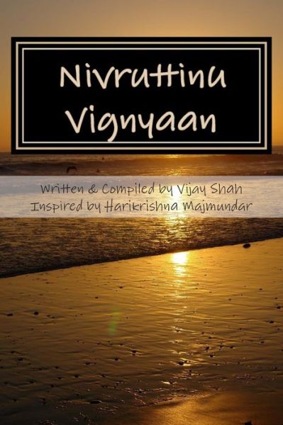 Cover for Vijay Shah · Nivruttinu Vignyaan: Harikrishna Majmundar (Paperback Book) (2012)