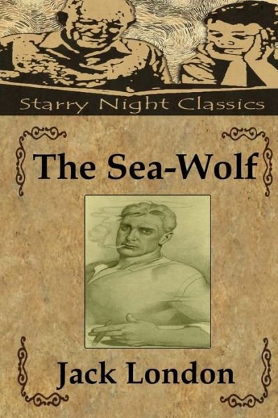 The Sea-wolf - Jack London - Böcker - CreateSpace Independent Publishing Platf - 9781481999700 - 16 januari 2013