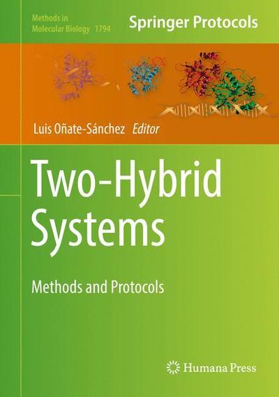 Cover for Two-Hybrid Systems: Methods and Protocols - Methods in Molecular Biology (Hardcover Book) [1st ed. 2018 edition] (2018)