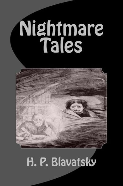 Cover for H. P. Blavatsky · Nightmare Tales (Pocketbok) (2014)