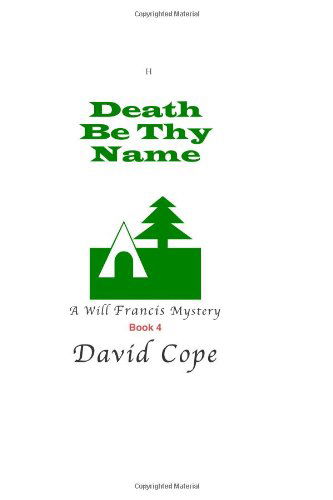 Cover for David Cope · Death Be Thy Name (Taschenbuch) (2014)