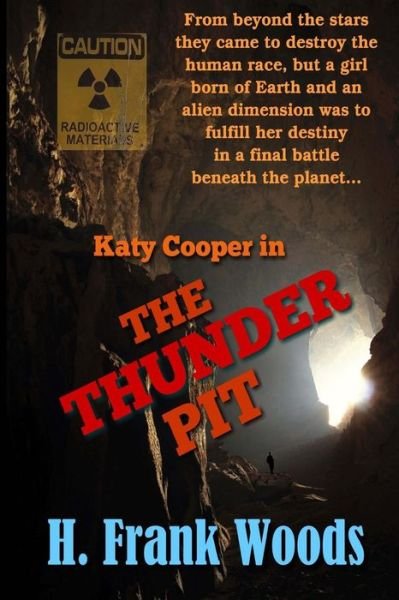 Cover for H Frank Woods · Katy Cooper in the Thunder Pit (Paperback Book) (2014)