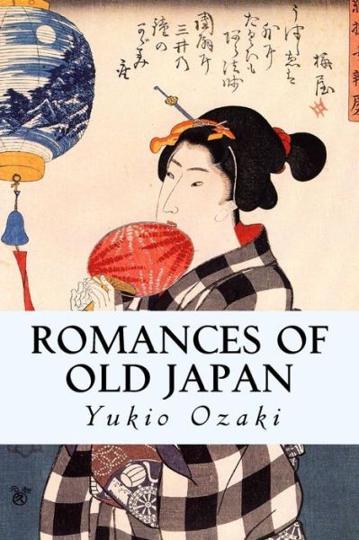 Cover for Yukio Ozaki · Romances of Old Japan (Paperback Book) (2014)