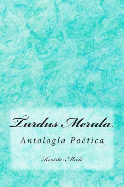 Cover for Revista Mirlo · Turdus Merula (Paperback Book) (2014)