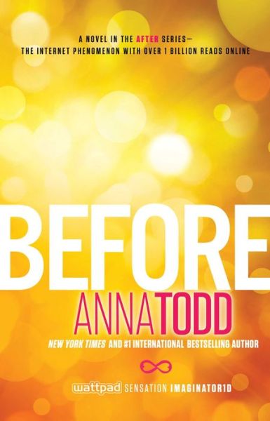 Before - The After Series - Anna Todd - Bøger - Simon & Schuster - 9781501130700 - 8. december 2015