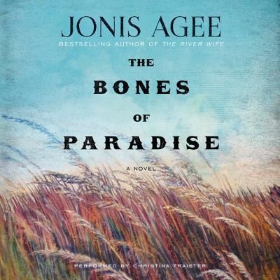 Bones of Paradise - Jonis Agee - Music - William Morrow & Company - 9781504733700 - August 2, 2016