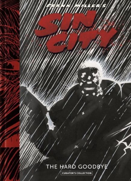 Cover for Frank Miller · Frank Miller's Sin City: Hard Goodbye Curator's Collection (Hardcover Book) (2016)