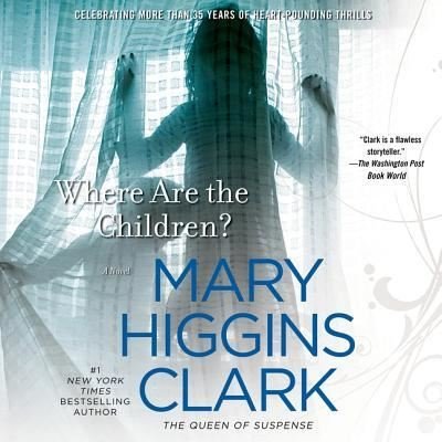 Cover for Mary Higgins Clark · Where Are the Children? (CD) (2019)