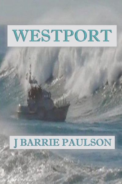 Cover for J Barrie Paulson · Westport (Paperback Book) (2015)