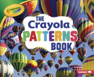 Cover for Mari C. Schuh · Crayola Patterns Book (Book) (2017)