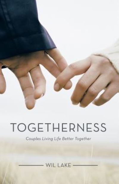 Cover for Wil Lake · Togetherness (Pocketbok) (2016)