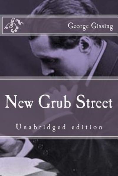 Cover for George Gissing · New Grub Street (Paperback Book) (2015)