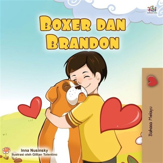 Cover for Kidkiddos Books · Boxer and Brandon (Malay Book for Kids) - Malay Bedtime Collection (Paperback Bog) [Large type / large print edition] (2020)