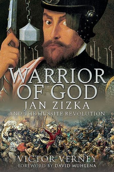 Cover for Victor Verney · Warrior of God: Jan Zizka and the Hussite Revolution (Paperback Book) (2020)