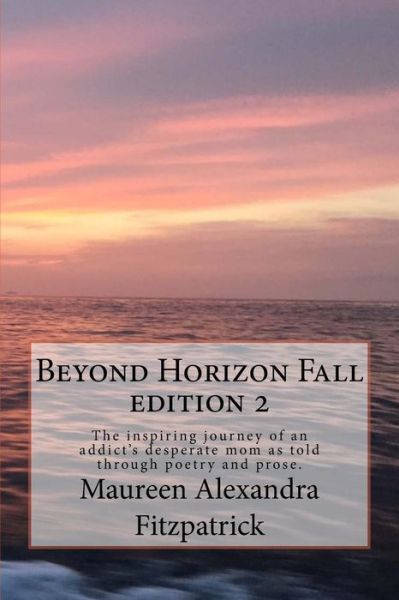 Cover for Maureen Alexandra Fitzpatrick · Beyond Horizon Fall (Paperback Book) (2016)