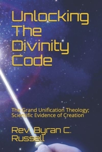 Cover for Byran C Russell · Unlocking The Divinity Code (Paperback Bog) (2016)