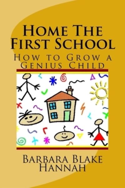 Cover for Barbara Makeda Blake Hannah · Home The First School (Paperback Book) (2017)