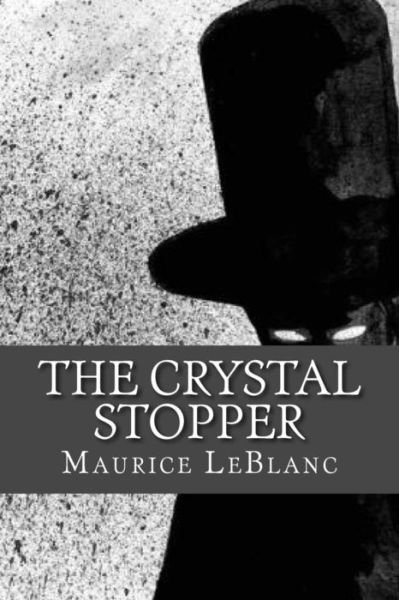 Cover for Maurice Leblanc · The Crystal Stopper (Pocketbok) (2016)