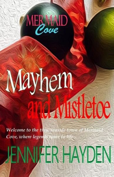 Cover for Jennifer Hayden · Mayhem and Mistletoe (Paperback Book) (2016)