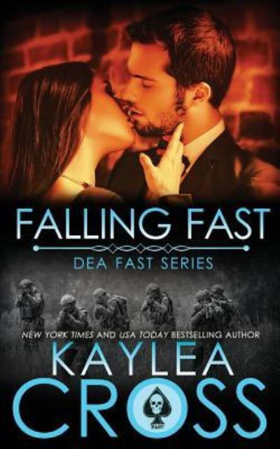 Cover for Kaylea Cross · Falling Fast (Paperback Book) (2017)