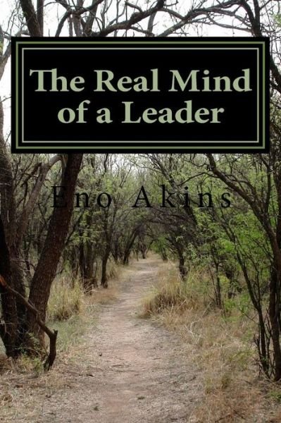 Cover for Eno Akins · The Real Mind of a Leader (Paperback Bog) (2017)