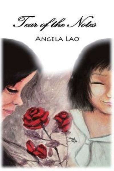 Cover for Angela Lao · Tear of the Notes (Paperback Book) (2017)
