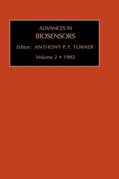 Cover for Turner, Anthony (Cranfield University, Bedfordshire, U.K.) · Advances in Biosensors - Advances in Biosensors (Hardcover Book) (1992)