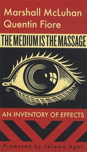 The Medium is the Massage - Quentin Fiore - Livres - Gingko Press - 9781584230700 - 1 août 2001