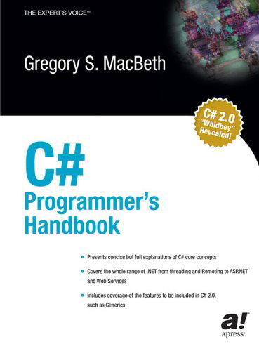 Cover for Gregory S. Macbeth · C# Programmer's Handbook (Paperback Book) [Softcover reprint of the original 1st edition] (2003)