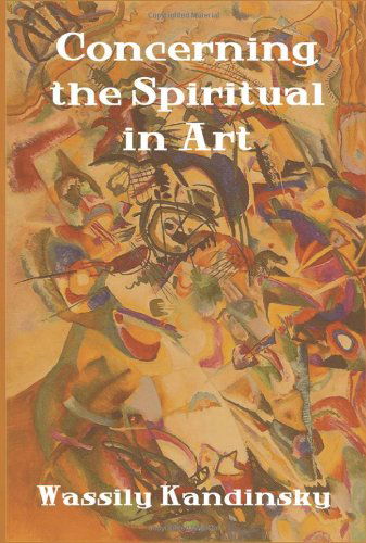Cover for Wassily Kandinsky · Concerning the Spiritual in Art (Taschenbuch) (2011)