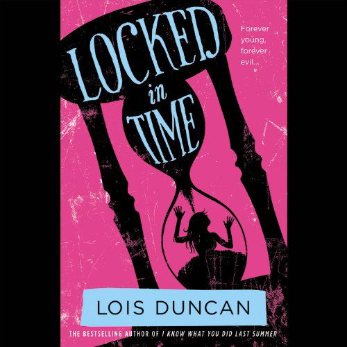 Locked in Time - Lois Duncan - Audio Book -  - 9781611132700 - October 1, 2011