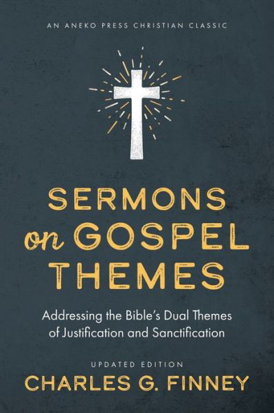 Cover for Charles G. Finney · Sermons on Gospel Themes (Paperback Book) (2022)