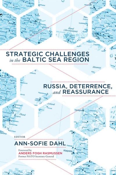 Cover for Strategic Challenges in the Baltic Sea Region: Russia, Deterrence, and Reassurance (Hardcover bog) (2018)